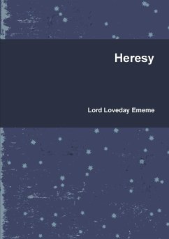 Heresy - Ememe, Lord Loveday