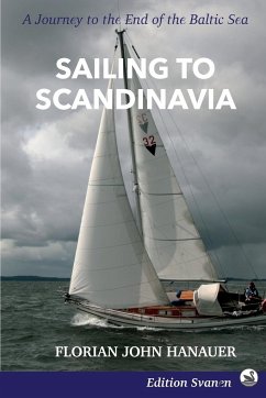 Sailing to Scandinavia - Hanauer, Florian John