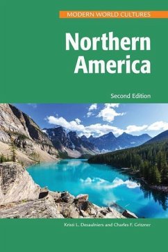 Northern America, Second Edition - Desaulniers, Kristi; Gritzner, Charles