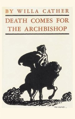 Death Comes for the Archbishop - Cather, Willa