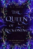 The Queen of Reckoning