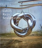 Lukás Rais: Sculptures