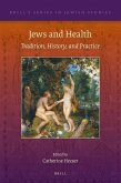 Jews and Health: Tradition, History, and Practice
