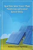 Real Time Solar Power Plant Monitoring and Control System