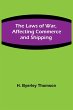 The Laws of War, Affecting Commerce and... - Bild 1