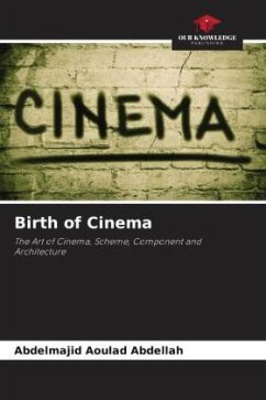 Birth of Cinema - Aoulad Abdellah, Abdelmajid