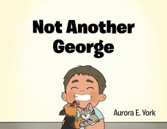 Not Another George - York, Aurora E.