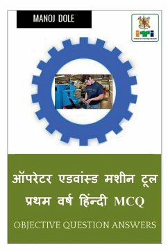 Operator Advanced Machine Tool First Year Hindi MCQ / ऑपरेटर एडवांस् - Dole, Manoj