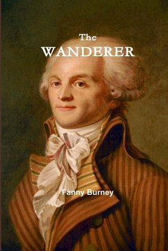 The Wanderer - or, Female Difficulties - Burney, Fanny