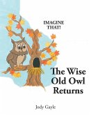 The Wise Old Owl Returns