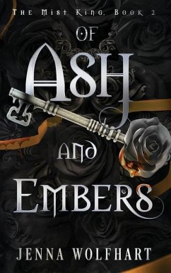 Of Ash and Embers - Wolfhart, Jenna