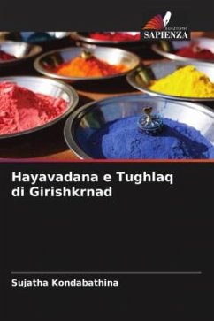 Hayavadana e Tughlaq di Girishkrnad - Kondabathina, Sujatha