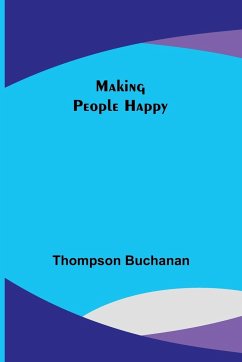 Making People Happy - Buchanan, Thompson