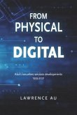 From Physical to Digital: Asia's securities services developments 1995-2021