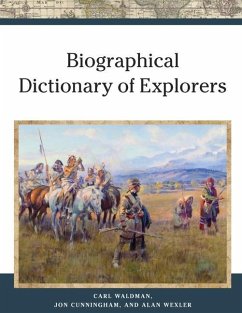 Biographical Dictionary of Explorers - Wexler, Alan; Cunningham, Jon
