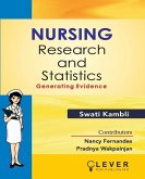 &quote;Nursing Research and Statistics: Generating Evidence&quote;