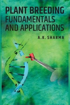 Plant Breeding: Fundamentals And Applications - Sharma, A. K.