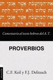 Comentario Al Texto Hebreo del Antiguo Testamento - Proverbios