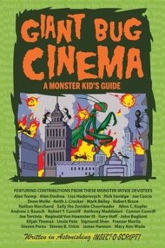 Giant Bug Cinema - A Monster Kid's Guide - Bailey, Mark