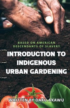 Introduction to Indigenous Urban Gardening - Akawu, Daku