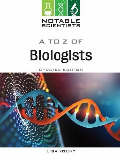 A to Z of Biologists, Updated Edition - Yount, Lisa
