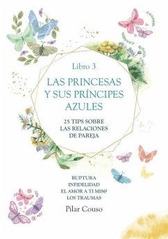 Las Princesas Y Sus Príncipes Azules 3 - Couso Fernández, Pilar