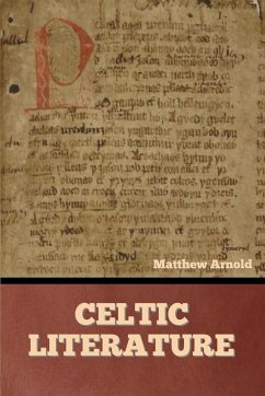 Celtic Literature - Arnold, Matthew