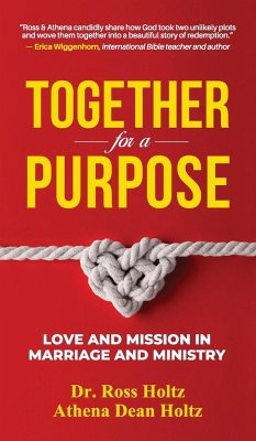 Together for a Purpose - Holtz, Ross; Holtz, Athena Dean Dean