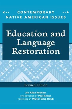 Education and Language Restoration, Revised Edition - Reyhner, Jon