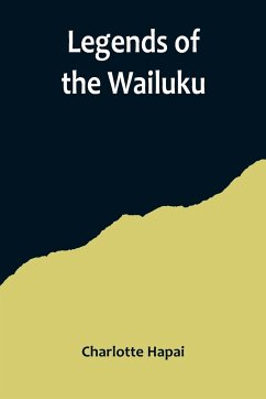 Legends of the Wailuku - Hapai, Charlotte
