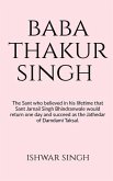 Baba Thakur Singh Bhindranwale