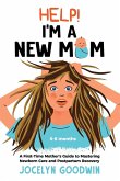 Help! I'm A New Mom