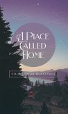 A Place Called Home (eBook, ePUB)