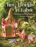 Tiny Worlds in Fabric (eBook, ePUB)