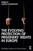 The Evolving Protection of Prisoners' Rights in Europe (eBook, ePUB)