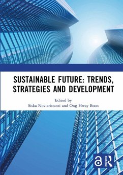 Sustainable Future: Trends, Strategies and Development (eBook, PDF)