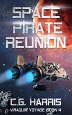 Space Pirate Reunion (Viraquin Voyage, #4) (eBook, ePUB)
