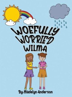 Woefully Worried Wilma - Anderson, Madelyn