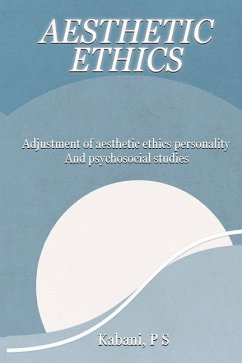 Adjustment of Aesthetic Ethics Personality and Psychosocial Studies - P. S., Kabani