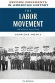 The Labor Movement, Revised Edition