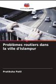 Problèmes routiers dans la ville d'Islampur