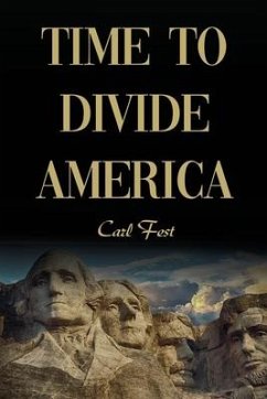 Time to Divide America - Fest, Carl