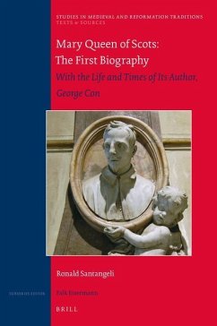 Mary Queen of Scots: The First Biography - Santangeli, Ronald