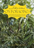 On Foraging: Food Knowledge and Environmental Imaginaries in the Uae's Landscape