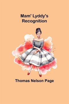Mam' Lyddy's Recognition - Nelson Page, Thomas