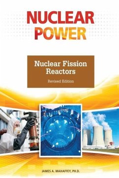 Nuclear Fission Reactors, Revised Edition - Mahaffey, James