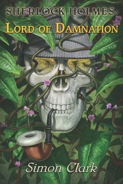 Sherlock Holmes: Lord of Damnation - Clark, Simon