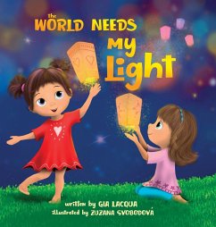 The World Needs My Light - Lacqua, Gia