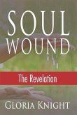 Soul Wound: The Revelation