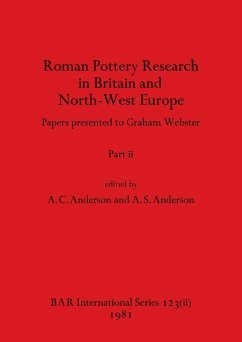 Roman Pottery Research in Britain and North-West Europe, Part ii